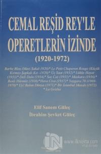 Cemal Reşid Rey'le Operetlerin İzinde (1920 1972) Elif Sanem Güleç