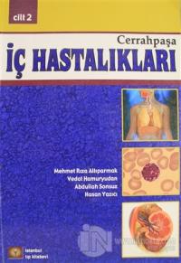 Cerrahpaşa İç Hastalıkları Cilt: 2