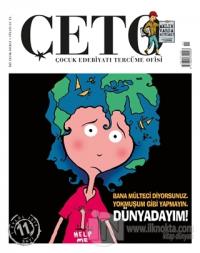 Çeto Çocuk Edebiyatı Tercüme Ofisi Dergisi Sayı: 11
