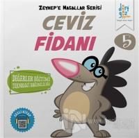 Ceviz Fidanı - Zeynep'e Masallar Serisi 5