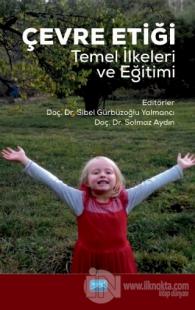 Çevre Etiği Temel İlkeleri ve Eğitimi