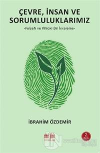 Çevre, İnsan ve Sorumluluklarımız