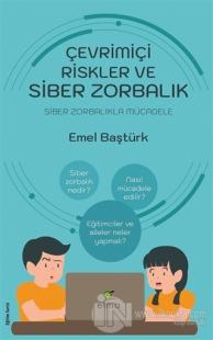 Çevrimiçi Riskler ve Siber Zorbalık