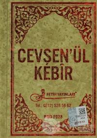 Cevşen'ül Kebir Türkçe Okunuş ve Mealleri Sekine Duası Kod: F028 (Ciltli)