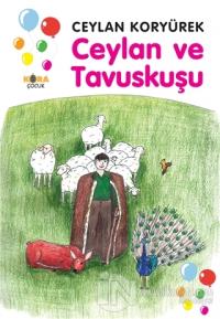 Ceylan ve Tavuskuşu