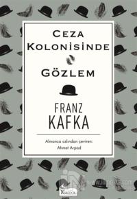 Ceza Kolonisinde Gözlem %30 indirimli Franz Kafka