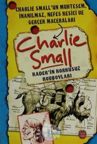 Charlie Small - Kaderin Korkusuz Kovboyları %23 indirimli Charlie Smal