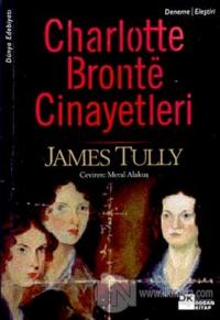 Charlotte Bronte Cinayetleri %20 indirimli James Tully