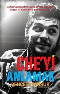 Che'yi Anlamak