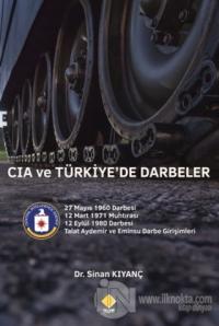 CIA ve Türkiye'de Darbeler