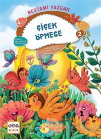 Çiçek Öpmece - Bilgin Serçe Hikayeleri 2