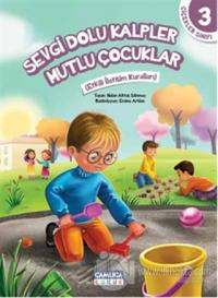 Çiçekler Sınıfı 3: Sevgi Dolu Kalpler Mutlu Çocuklar