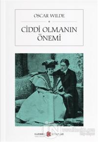 Ciddi Olmanın Önemi