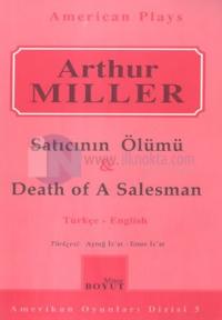 çift Satıcının Ölümü & Death Of A Salesman