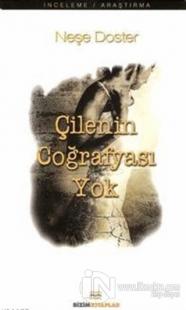 Çilenin Coğrafyası Yok