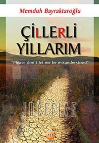 Çiller'li Yıllarım