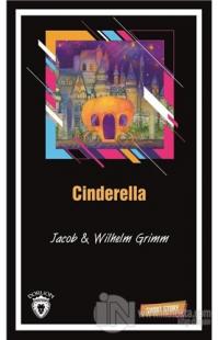 Cinderella Short Story %35 indirimli Wilhelm Grimm