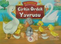 Çirkin Ördek Yavrusu - Üç Boyutlu Masallar (Ciltli)