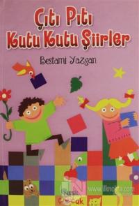 Çıtı Pıtı Kutu Kutu Şiirler