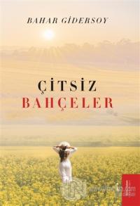 Çitsiz Bahçeler