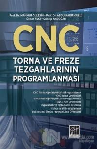 CNC Torna Ve Freze Tezgahlarının Programlanması