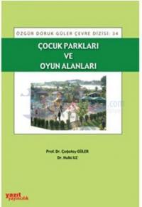 Çocuk Parkları ve Oyun Alanları