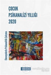 Çocuk Psikanalizi Yıllığı 2020