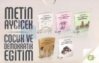 Çocuk ve Demokratik Eğitim (5 Kitap Takım)