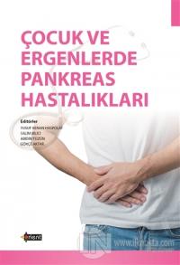 Çocuk ve Ergenlerde Pankreas Hastalıkları