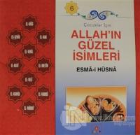 Çocuklar İçin Allah'ın Güzel İsimleri Esma-i Hüsna 6