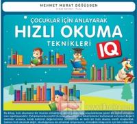 Çocuklar İçin Anlayarak Hızlı Okuma Teknikleri