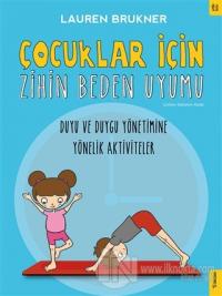 Çocuklar İçin Zihin Beden Uyumu