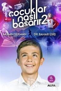 Çocuklar Nasıl Başarır 2