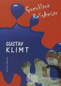 Çocuklara Ressamlar - Gustav Klimt