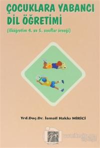 Çocuklara Yabancı Dil Öğretimi