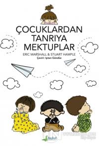 Çocuklardan Tanrıya Mektuplar