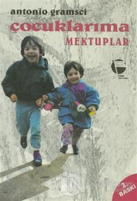 Çocuklarıma Mektuplar