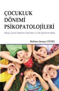 Çocukluk Dönemi Psikopatolojileri