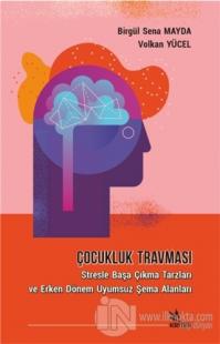 Çocukluk Travması