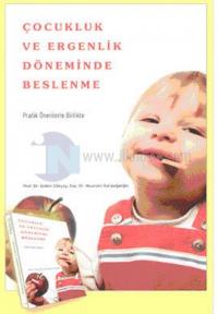 Çocukluk ve Ergenlik Döneminde Beslenme