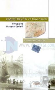 Coğrafi Keşifler ve EkonomilerAvrupa ve Osmanlı Devleti