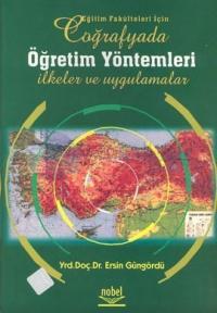 Coğrafyada Öğretim Yöntemleri İlkeler ve Uygulamalar