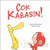 Çok Kabasın! (Ciltli)