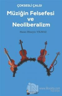 Çok Sesli Çalğı Müziğin Felsefesi ve Neoliberalizm