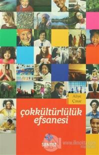 Çokkültürlülük Efsanesi