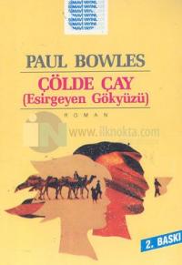 Çölde Çay - Esirgeyen Gökyüzü