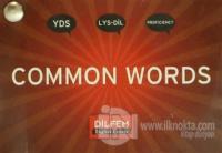 Common Words (Cep Kartelası) YDS - LYS-DİL - Proficiency