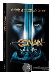 Conan: Büyünün ve Kılıcın Gölgesinde (2. Kitap)