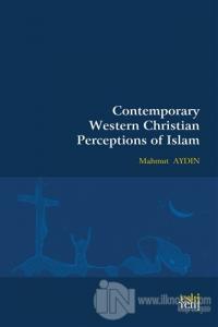Contemporary Western Christian Perceptions Of Islam