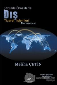 Çözümlü Örneklerle Dış Ticaret İşlemleri